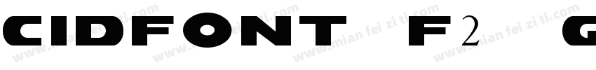 cidfont F2 GBpc-euc-h字体转换